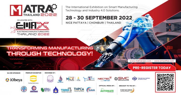 เตรียมพบงานแสดงเทคโนโลยีการผลิตอัจฉริยะเพื่ออุตสาหกรรม 4.0 MATRA Thailand 2022