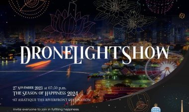 ครั้งแรกในประเทศไทย"Drone Light Show"กลางแม่น้ำเจ้าพระยา