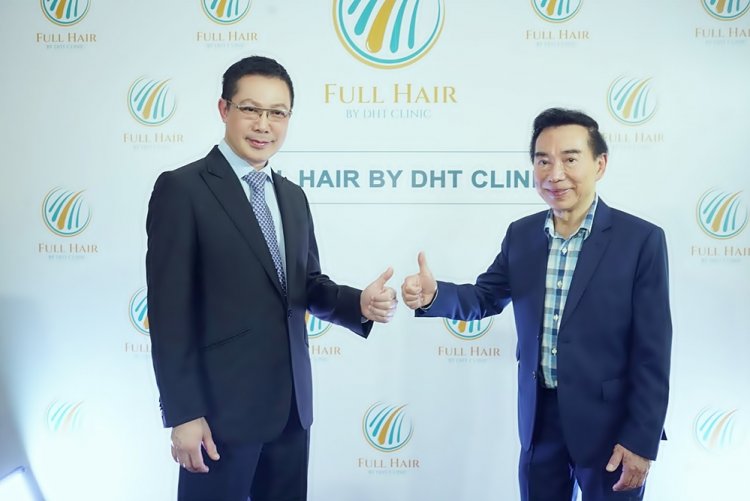 DHT Hair Clinic จับมือโรงพยาบาลศัลยกรรมตกแต่งกมลเปิดตัว Full Hair BY DHT Clinic ตอกย้ำความเป็นผู้นำด้านการปลูกผม