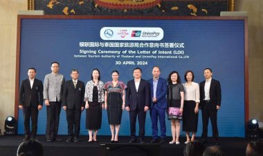 ททท. ผนึก UnionPay ลงนาม LOI ส่งเสริมการขาย-กระตุ้นรใช้จ่ายนักท่องเที่ยวจีน