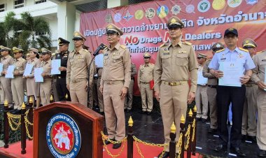 อำนาจเจริญลุยผนึกกำลังชุมชน สร้างพื้นที่ปลอดยาเสพติดอย่างยั่งยืนภายใน 3 เดือน