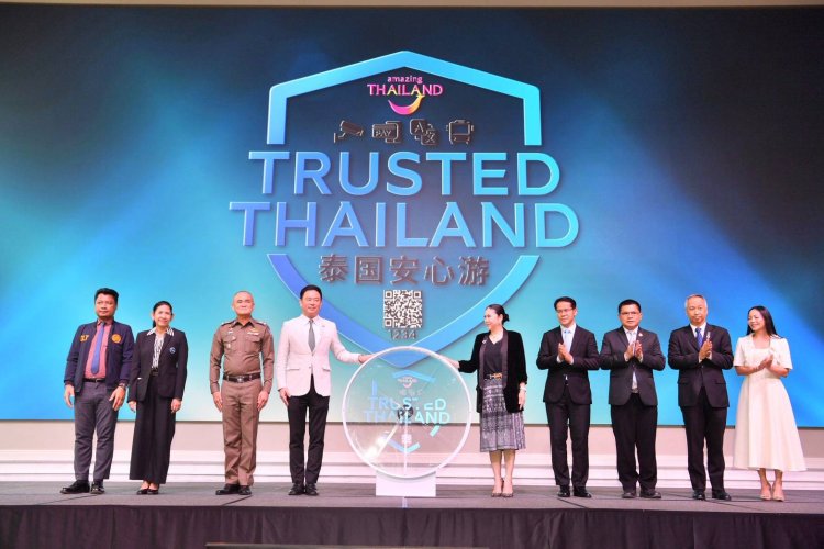 เที่ยวไทยอุ่นใจ !!! ททท.เปิดตัว TRUSTED THAILAND" ยกระดับท่องเที่ยว