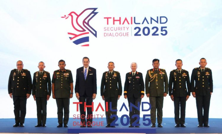 กองทัพไทยเปิดเวทีประชุมความมั่นคงนานาชาติ Thailand Security Dialogue 2025