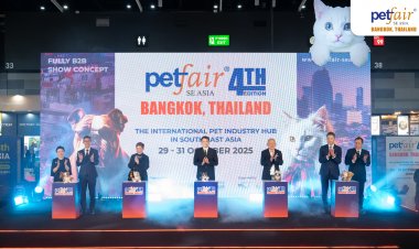 งาน Pet Fair Southeast Asia 2025 ครั้งที่ 4 เปิดฉาก สะท้อนพลังและการเติบโตของอุตสาหกรรมสัตว์เลี้ยงแห่งเอเชีย