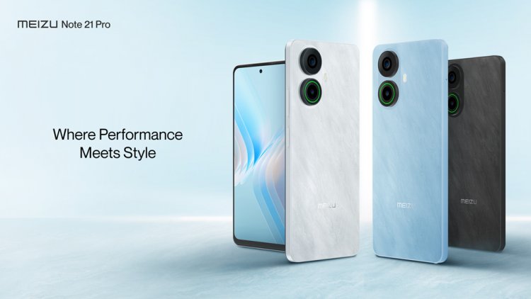 Meizu เปิดตัวสมาร์ทโฟนรุ่นใหม่ Meizu Note 21 Pro เขย่าตลาดเมืองไทย