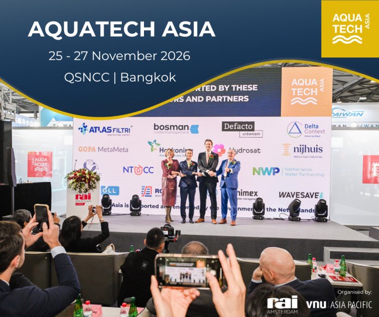 วีเอ็นยูฯ เปิดตัว “Aquatech Asia” พร้อมนำเสนอศูนย์กลางเทคโนโลยีน้ำแห่งใหม่ของภูมิภาคเอเชีย
