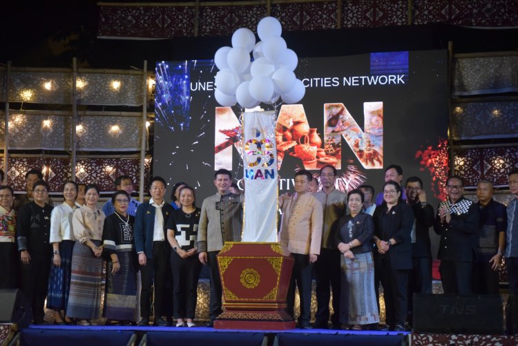 น่าน-จัดงาน Nan Creative City Celebration เฉลิมฉลองใหญ่  หลังยูเนสโกประกาศยกให้เป็น “เมืองสร้างสรรค์ด้านหัตถกรรมและศิลปะพื้นบ้าน” ประจำปี 2568