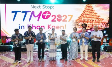 ททท.ปิดม่าน "TTM+"สุดยิ่งใหญ่ ปักหมุด "ขอนแก่น" รับส่งไม้ต่อปี 70