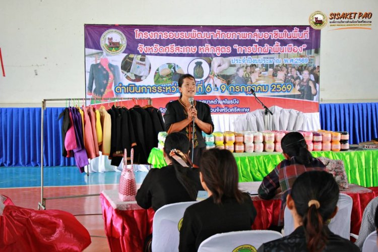 ยกระดับคุณภาพชีวิต!อบจ.ศรีสะเกษ ฝึกอาชีพปักผ้า เสริมรายได้แก่ประชาชน